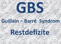 Restdefizite nach akutem Guillain-Barré Syndrom GBS